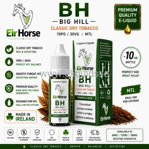 BH - Big Hill 10ml E-Liquid EirHorse